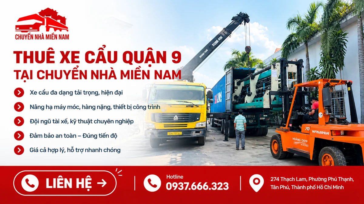 Thuê xe cẩu quận 9 5 Dịch vụ thuê xe cẩu Quận 9 tại Chuyển Nhà Miền Nam phục vụ nâng máy móc và hàng nặng