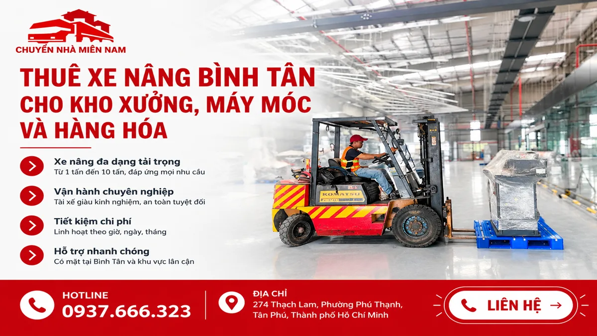 Chuyển Nhà Miền Nam cung cấp dịch vụ thuê xe nâng Bình Tân cho kho xưởng, máy móc và hàng hóa trong nhà kho.