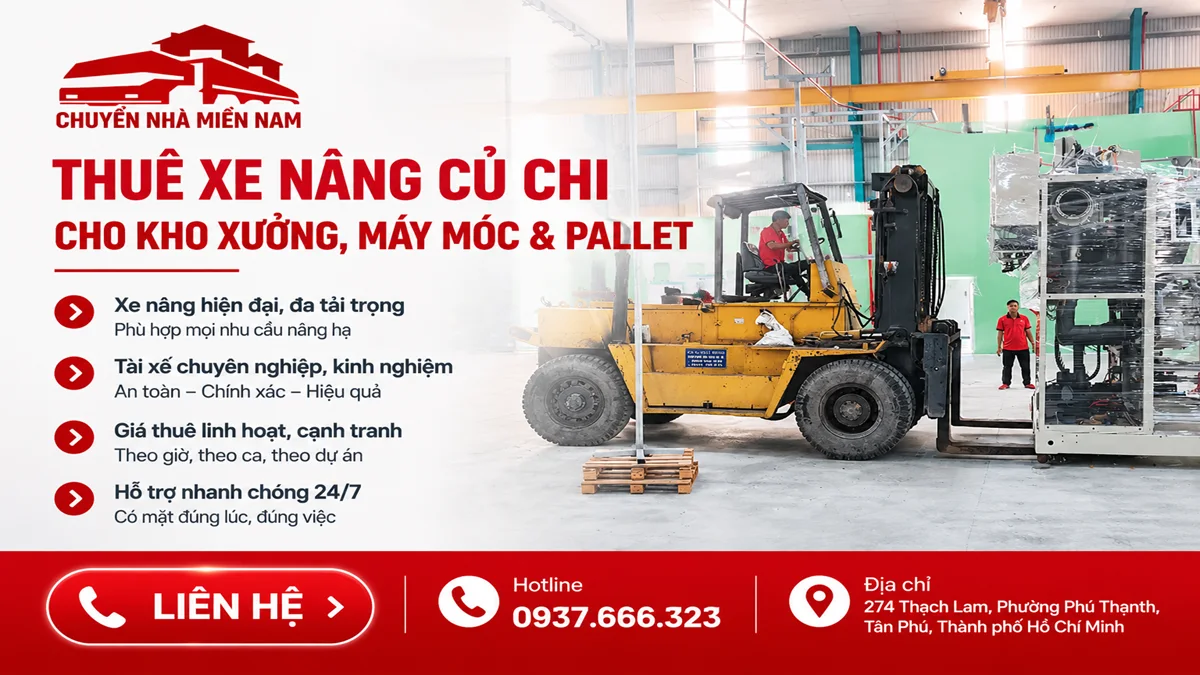 Thuê xe nâng Củ Chi 1 Chuyển Nhà Miền Nam cung cấp dịch vụ cho thuê xe nâng tại Củ Chi, hỗ trợ nâng hạ máy móc công nghiệp, vận chuyển pallet và di dời thiết bị kho xưởng an toàn, chuyên nghiệp.