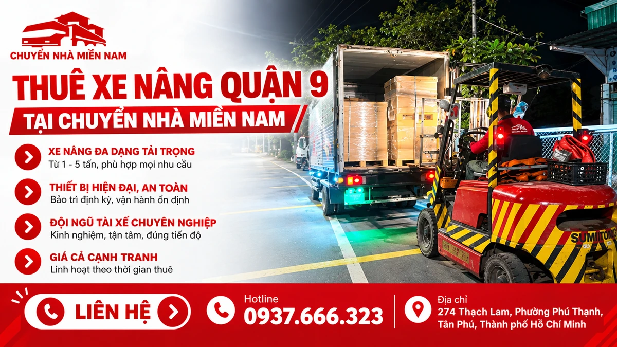 Thuê xe nâng quận 9 5 Chuyển Nhà Miền Nam cung cấp dịch vụ thuê xe nâng Quận 9 phục vụ nâng hạ hàng hóa và máy móc.